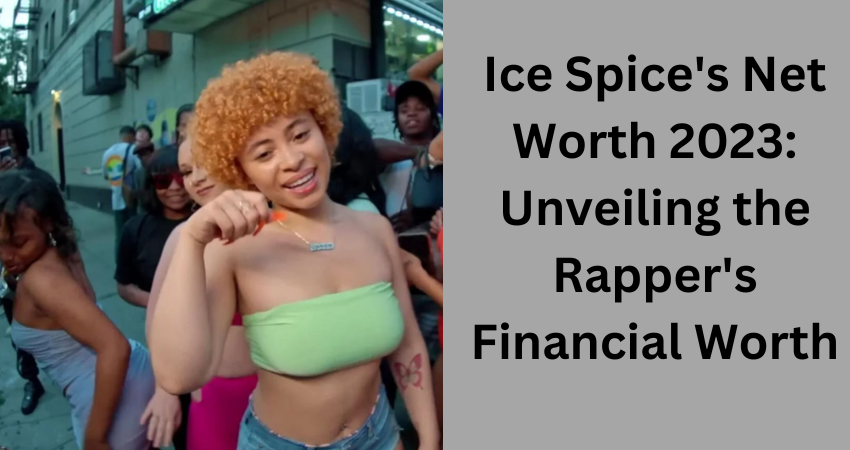 Ice Spice's Net Worth