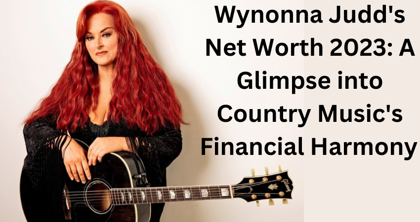 Wynonna Judd's Net Worth 2023: A Glimpse into Country Music's Financial Harmony        