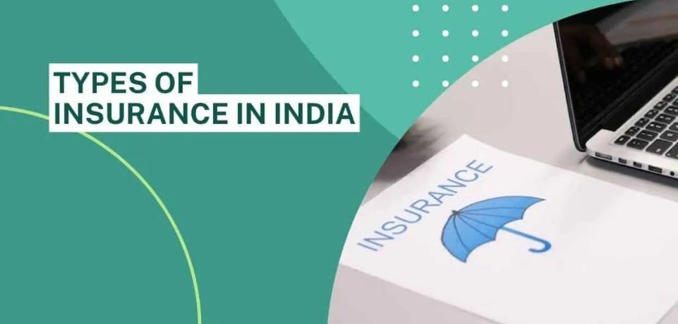 Types of Insurance in India